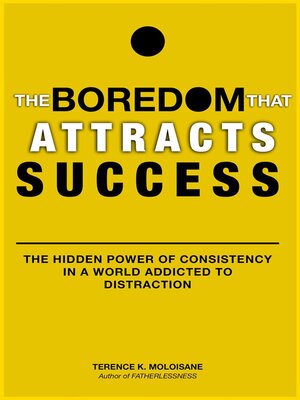 cover image of The Boredom That Attracts Success
